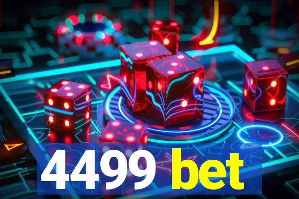 4499 bet